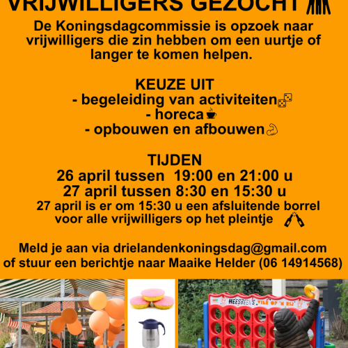 Vrijwilligers gevraagd voor Koningsdag!